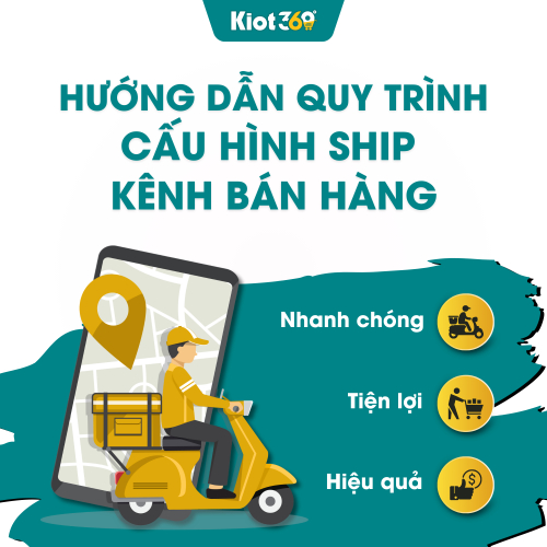 Hướng Dẫn Cấu Hình Ship Cho Kênh Đại Lý