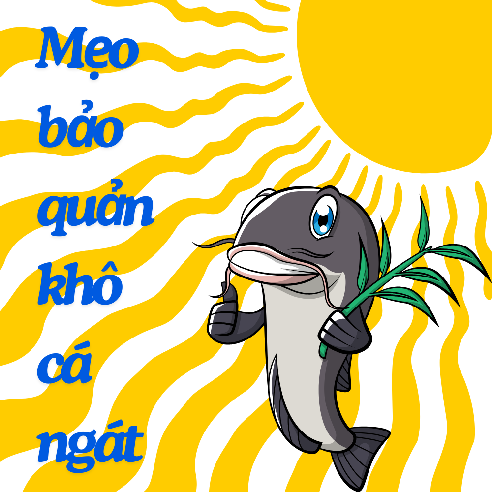 Mẹo Bảo Quản Khô Cá Ngát Đơn Giản Tại Nhà